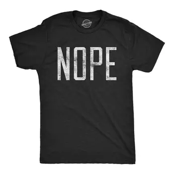 Erkek Hayır T shirt Komik Değil Bugün Sarcasm Esprili Şaka Gag Hediye Yetişkin için