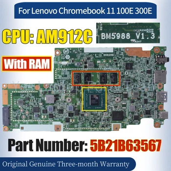 BM5988 Lenovo Chromebook 11 İçin 100E 300E Anakart 5B21B63567 AM912C RAM %100 % Test Edilmiş Dizüstü Anakart
