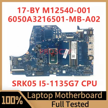 M12540-001 M12540-501 M12540-601 HP 17-BY Laptop Anakart 6050A3216501-MB-A02 (A2) SRK05 I5-1135G7 CPU %100 % Test TAMAM
