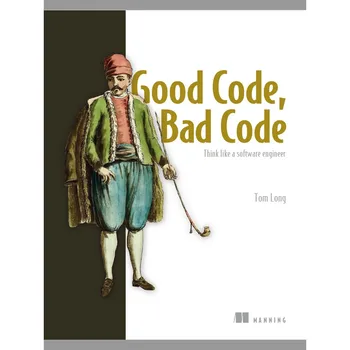 İyi Kod, Kötü Kod Bir Yazılım Mühendisi Gibi Düşünün (ciltsiz kitap)